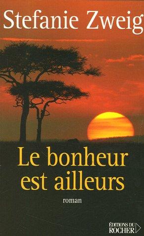 Le bonheur est ailleurs