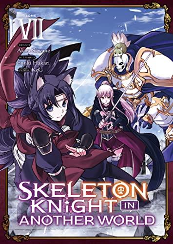 Skeleton knight in another world. Vol. 7