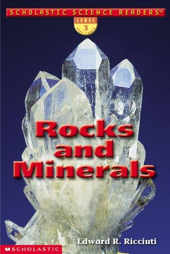 Rocks and Minerals (Scholastic Science Readers)