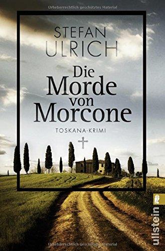 Die Morde von Morcone: Toskana-Krimi