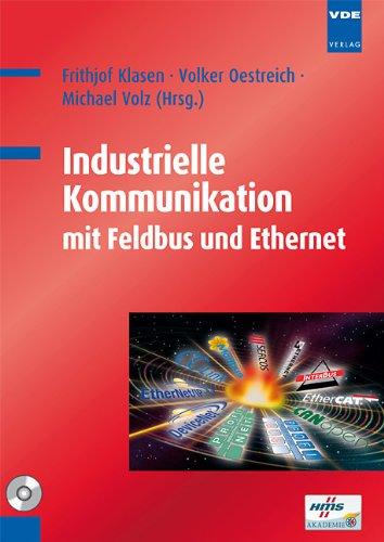 Industrielle Kommunikation mit Feldbus und Ethernet