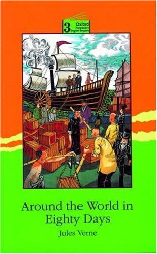 Around the World in Eighty Days (Oxford Progressive English Readers)