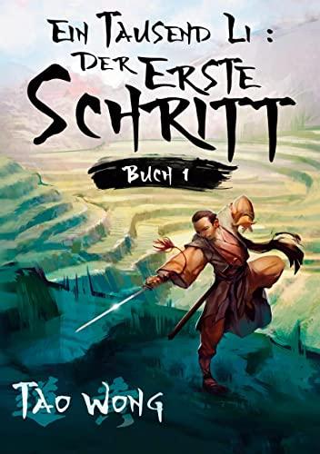 Ein Tausend Li Der erste Schritt: Ein Wuxia Kultivation Fantasy Epos