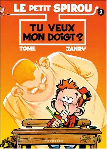 Le petit Spirou. Vol. 2. Tu veux mon doigt