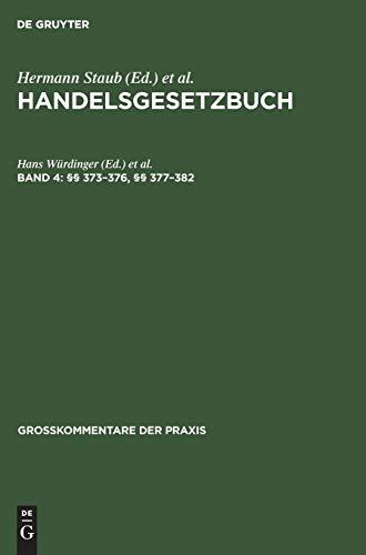 §§ 373–376, §§ 377–382 (Großkommentare der Praxis)