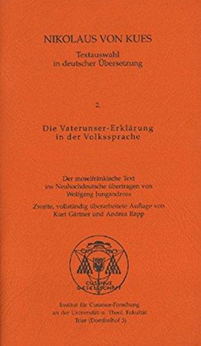 Textauswahl in deutscher Übersetzung / Die Vaterunser-Erklärung in der Volkssprache: Der moselfränkische Text