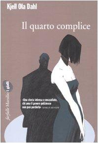 Il quarto complice (Farfalle)