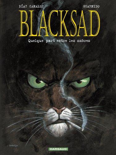 Blacksad. Vol. 1. Quelque part entre les ombres