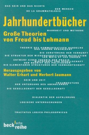 Jahrhundertbücher: Große Theorien von Freud bis Luhmann