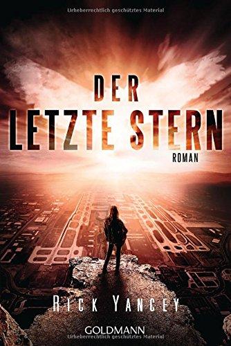 Der letzte Stern: Die fünfte Welle 3 - Roman -