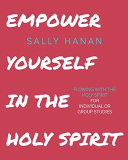 Empower Yourself: In the Holy Spirit (Pick Your Life)