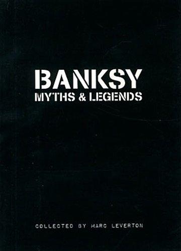 Banksy - Myths & Legends