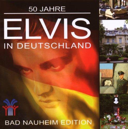 Elvis in Deutschland Bad Nauheim Edition