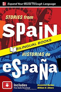 Stories from Spain/Historias de Espana, Second Edition (Side by Side Bilingual Books)