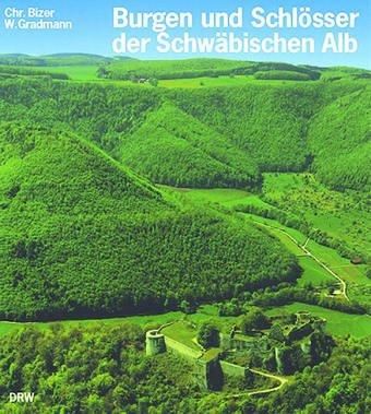 Burgen und Schlösser der Schwäbischen Alb