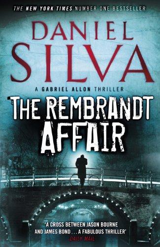 The Rembrandt Affair (Gabriel Allon 10)