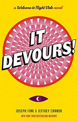 It Devours!: A Night Vale Novel