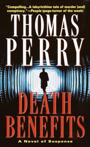 Death Benefits: A Novel of Suspense