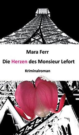 Die Herzen des Monsieur Lefort