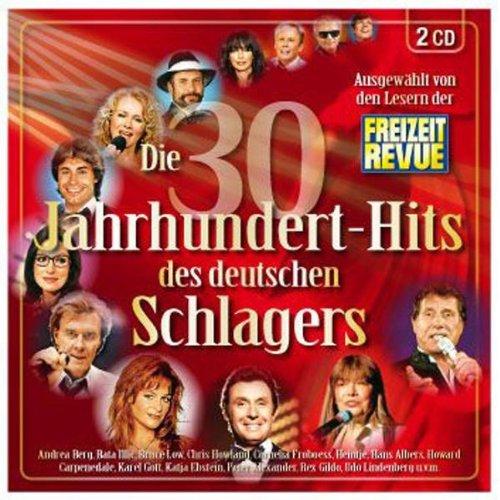 Die 30 Jahrhundert-Hits des Deutschen Schlagers