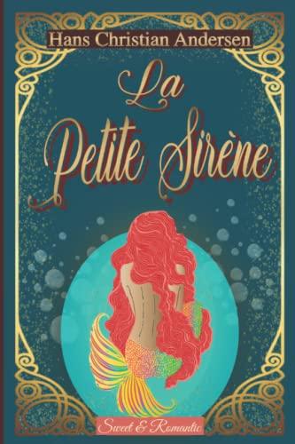 La petite sirène —Conte original d'Andersen—: Classique ilustré (Stratton)