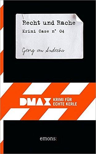 Recht und Rache: DMAX. Krimi für echte Kerle