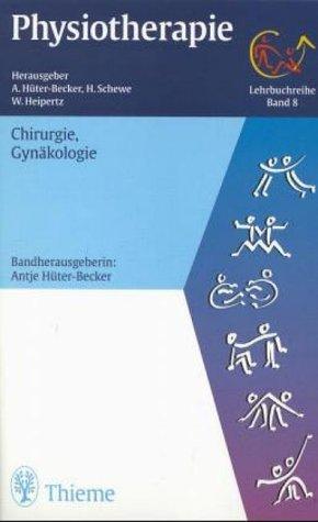 Physiotherapie, 14 Bde., Bd.8, Chirurgie, Gynäkologie