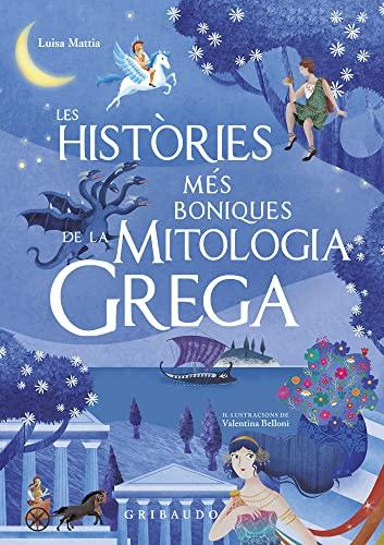 Las històries més velles de la mitologia grega (Las historias más bellas)