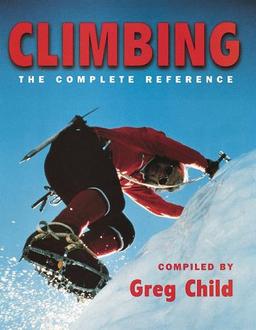 Climbing: The Complete Reference