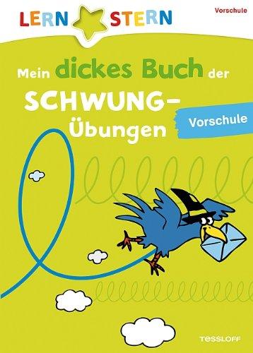 Lernstern: Mein dickes Buch der Schwungübungen. Vorschule