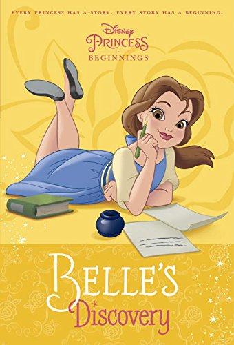 Disney Princess Beginnings: Belle's Discovery (Disney Princess) (A Stepping Stone Book(TM), Band 2)