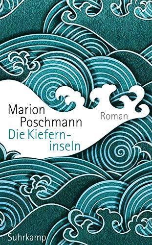 Die Kieferninseln: Roman (suhrkamp taschenbuch)