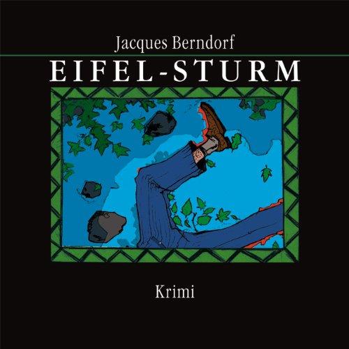 Eifel-Sturm (ungekürzte Lesung auf 1 MP3-CD) Autorenlesung