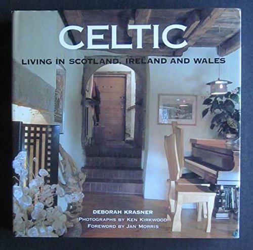 Celtic: Living in Scotland, Ireland and Wales