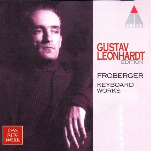 The Gustav Leonhardt Edition Vol. 12 (Froberger: Werke für Tasteninstrumente)