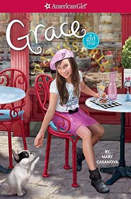 Grace (American Girl: Girl of the Year, Band 1)