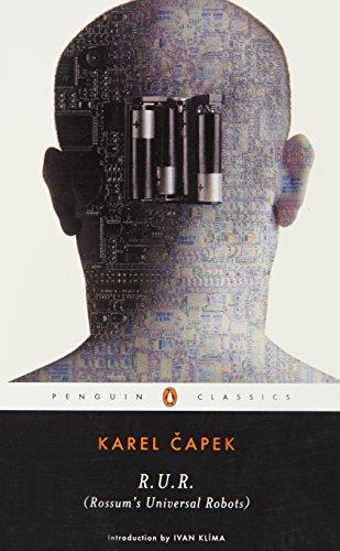 R.U.R. (Rossum's Universal Robots) (Penguin Classics)