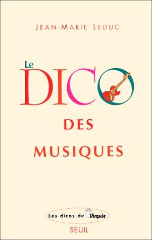 Le dico des musiques : musiques occidentales extra-européennes et world