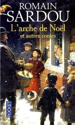 L'arche de Noël : et autres contes