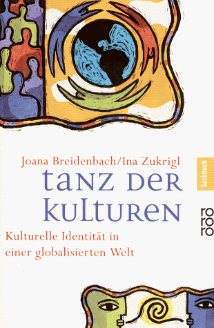 Tanz der Kulturen. Kulturelle Identität in einer globalisierten Welt