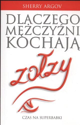 Dlaczego mezczyzni kochaja zolzy