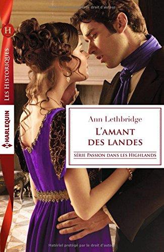 L'amant des landes : passion dans les Highlands