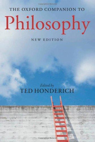 The Oxford Companion to Philosophy (Oxford Companions)