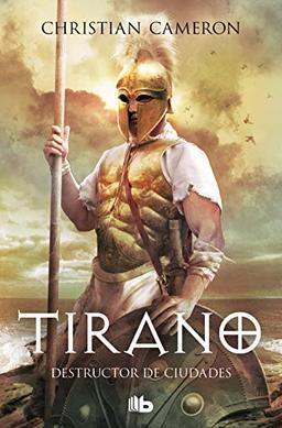 Tirano. Destructor de ciudades (Ficción, Band 5)