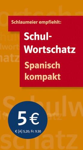 Schulwortschatz Spanisch kompakt