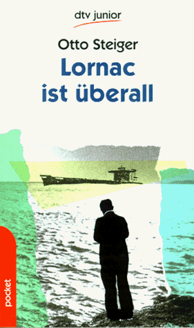 Lornac ist überall. ( Ab 13 J.).