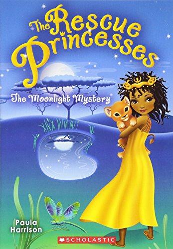 The Moonlight Mystery (Rescue Princesses, Band 3)