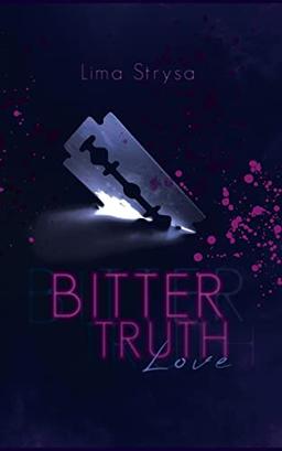 Bitter Truth: Love