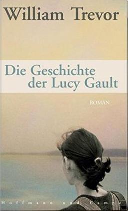 Die Geschichte der Lucy Gault