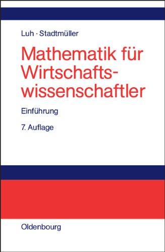 Mathematik für Wirtschaftswissenschaftler: Einführung